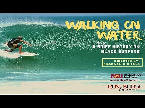 "Walking On Water" A Brief History Of Black Surfers at "The Inkwell" Los Angelas,