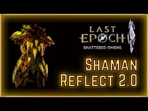 Reflect Shaman is STILL Crazy | Easy at 1100+ Corruption | Last Epoch Season 4 Build Guide