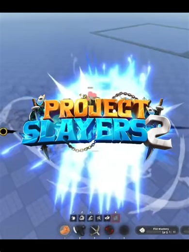 PROJECT SLAYERS 2: Unleash Your Inner Warrior