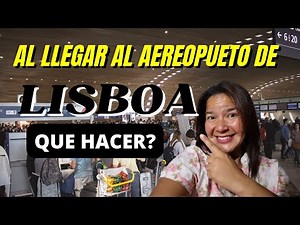 Que hacer al llegar al AEROPUERTO DE LISBOA? traslado, precios y más