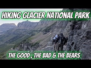 Hiking Glacier National Park: Avalanche Lake, Highline, Trail of the Cedars, Kintla Lake