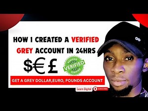 How To Create A verified Grey account in 20 Minutes