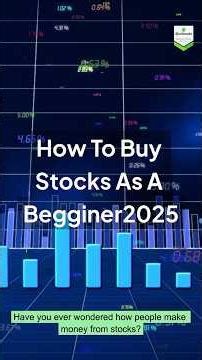 How to Buy Stocks as a Beginner 2025