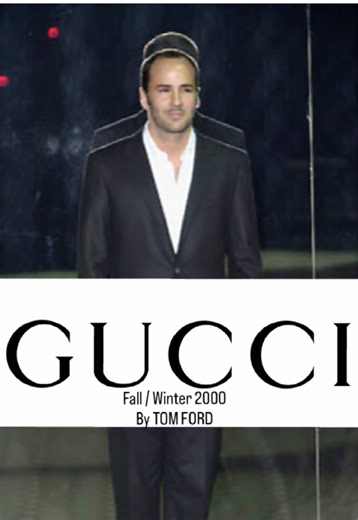 Gucci Fall/Winter 2000: Tom Ford's Fashion Revolution