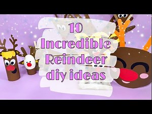 10 Incredible Reindeer DIY ideas Christmas craft