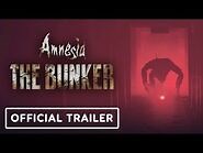 Amnesia- The Bunker - Official Launch Trailer