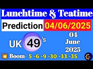 Uk49s Lunchtime Prediction 04 June 2025 | Uk49s Lunchtime Prediction For Today