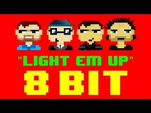 My Songs Know What You Did In The Dark (Light Em' Up) (8 Bit Version) [Tribute to Fall Out Boy]
