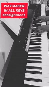 WAY MAKER ALL IN ALL KEYS (ASSIGNMENT SUBMISSION FROM MY STUDENT) | The Keyz