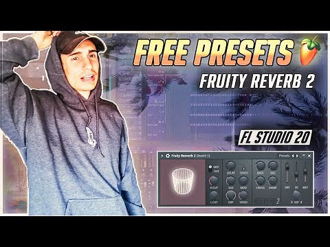 5 FREE Fruity Reverb Presets + Installationsguide