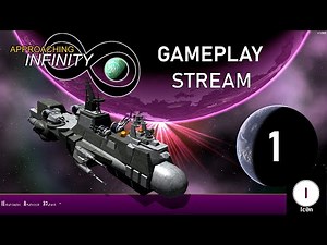 Approaching Infinity Gameplay Stream Ep 01 - Lets Play