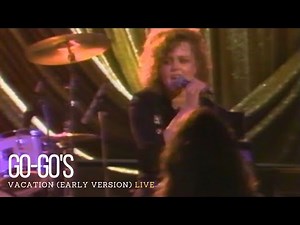 Go-Go's: Vacation (Early Version - Different Lyrics) - Live (December 4, 1981)