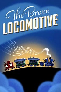 The Brave Locomotive - Movie