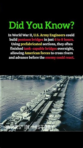 U.S. Engineers Built Bridges Overnight in WWII #ww2