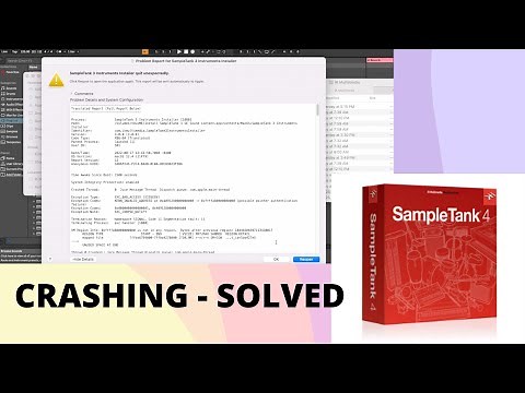 SampleTank 4 CRASHING - SOLVED!