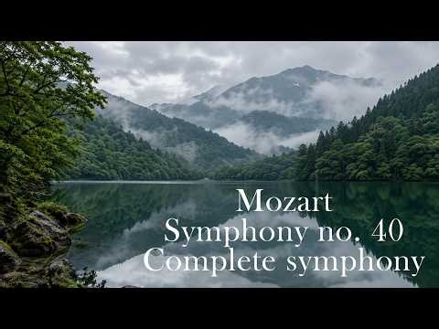 Mozart｜Symphony no. 40 in G minor, K.550 – Complete symphony