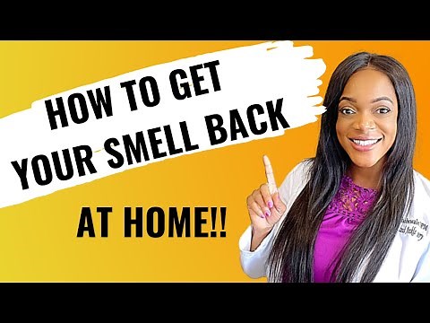 HOW TO GET SMELL BACK AFTER COVID 19 | OLFACTORY TRAINING | SMELL TRAINING