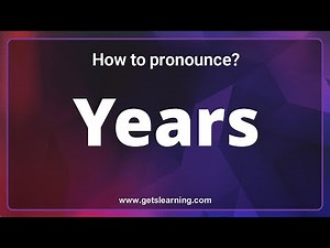 English Pronunciation: The 3 ways to pronounce Years Correctly | Common words