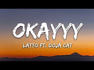 Latto - Okayyy (Lyrics) ft. Doja Cat