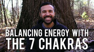 How to Balance Your Energy by Understanding the 7 Chakras