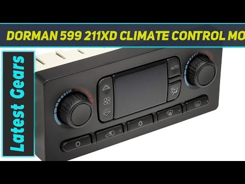 Dorman 599 211XD Climate Control Module Compatible - Review 2023