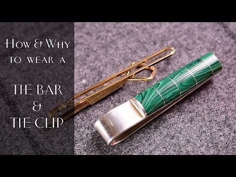Tie Bar & Tie Clip Primer + How & Why To Wear One