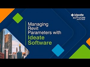Managing Revit Parameters with Ideate Software