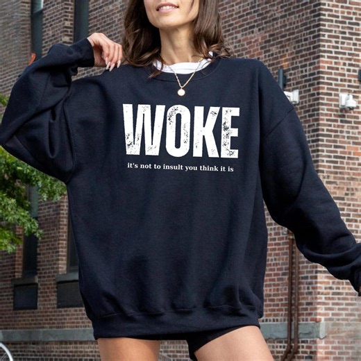 Woke is Not an Insult Sweatshirt: Social Justice, Human Rights, Venezuela Political Hoodie, Freedom Shirt - Etsy