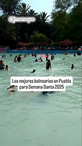 🔍 ¿Buscas un plan refrescante para las vacaciones? Los balnearios en Puebla para Semana Santa 2025 parecen ser lo que estás buscando #Puebla #Noticias #Recomendaciones #DondeIr #QuéHacerEnPuebla #DondeIrPuebla #QuéHacer #SemanaSanta | Almanaque
