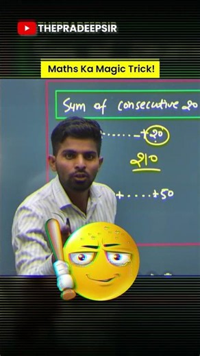 🔥 Sum of Consecutive Numbers Trick | Maths Ka Magic Trick 🤯 | The Pradeep Sir