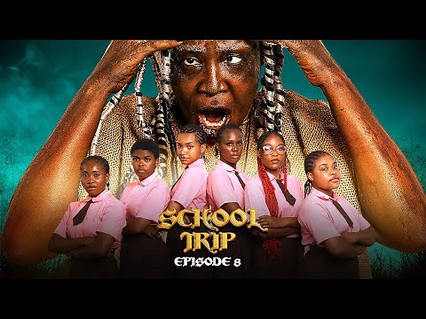 SCHOOL TRIP Episode 8 | MYSTERY MIRROR | High School Drama Series | Latest Nollywood Movie 2024