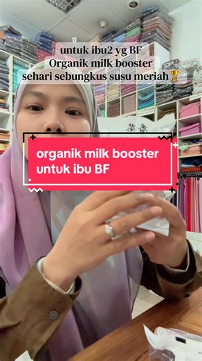 Organic milk booster untuk ibu menyusu: amalkan sehari sebungkus