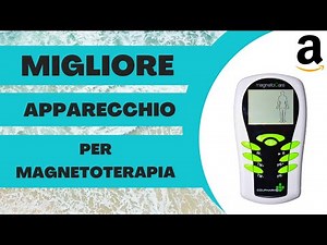 🧲 MAGNETOTERAPIA FATTA IN CASA (Miglior Apparecchio per Magnetoterapia)