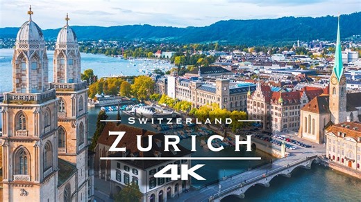 【4K航拍】瑞士 苏黎世 Zurich, Switzerland 🇨🇭
