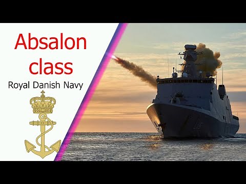 Absalon class Frigate: "Command and Support" ships of the Royal Danish Navy