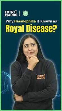 Haemophilia Explained: The Royal Disease & X-Linked Inheritance | NEET Biology 2025