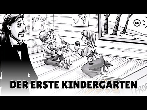 Fröbels Kindergarten - Die Ursprünge der frühkindlichen Erziehung