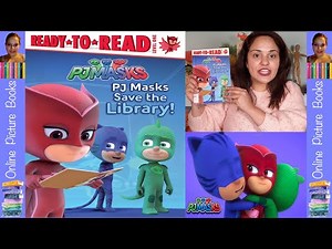 PJ Masks Save The Library Book | Online Picture Books | Kids Books Online | Kids Books Read Out Loud