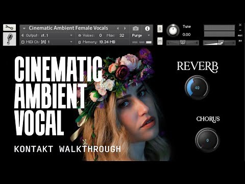 WALKTHROUGH | Cinematic Ambient Female Vocal | Acapella Phrases Sample Pack + KONTAKT