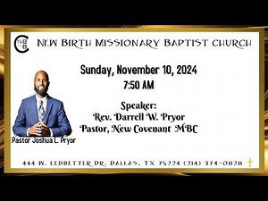 New Birth Missionary Baptist Church 11/10/2024