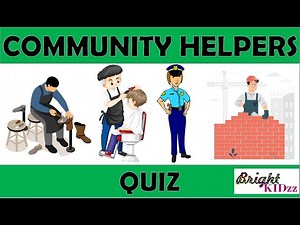 Community helpers || People who help us || Quiz || Helpers for kids || Our helpers || Bright Kidzz
