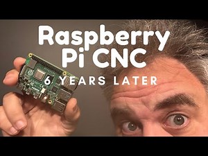 Raspberry Pi CNC Controller 6 year review