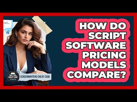 How Do Script Software Pricing Models Compare?
