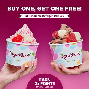🍦TODAY ONLY🍦 Get a *FREE cup of froyo in-store at Yogurtland to celebrate National Frozen Yogurt Day! Don't miss out! PLUS, Real Rewards members earn 2x points on both in-store and online orders — only on 2/6! 🫶🍦🎉 #yogurtland #nationalfrozenyogurtday *Buy one yogurt or ice cream, get one yogurt or ice cream of equal or lesser value free. Valid on Feb 6, 2024 only. Valid in-store only at participating Yogurtland locations. Not valid on third party delivery or online orders. Limit one per tra
