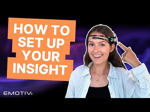 How to Setup the Emotiv Insight Headset: A Step-by-Step Guide