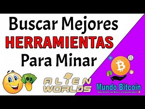 👽 Alien Worlds 👉 Como ESCOGER las MEJORES HERRAMIENTAS para MINAR TLM y NFTs ✅