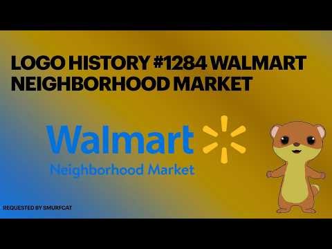 Logo History #1284 Walmart Neighborhood Market
