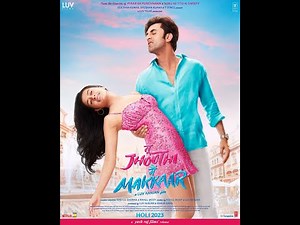 Tu Jhoothi Main Makkaar Full Movie 2023 | Ranbir Kapoor,Shraddha Kapoor | 1080p HD | New Movie