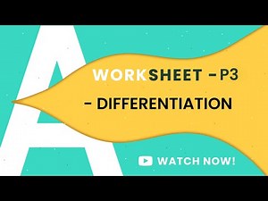 P3 DIFFERENTIATION D1-D2-D3 | A LEVELS 9709 | COMPLETE WORKSHEETS PART-1
