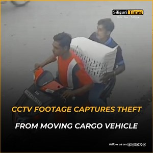360K views · 2.2K reactions | CCTV footage captures theft from moving cargo vehicle in Siliguri | Siliguri Times | Facebook